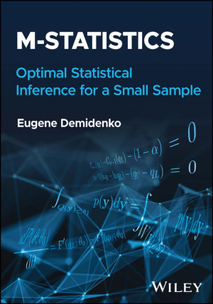 Book cover: M-statistics : optimal statistical inference for a small sample