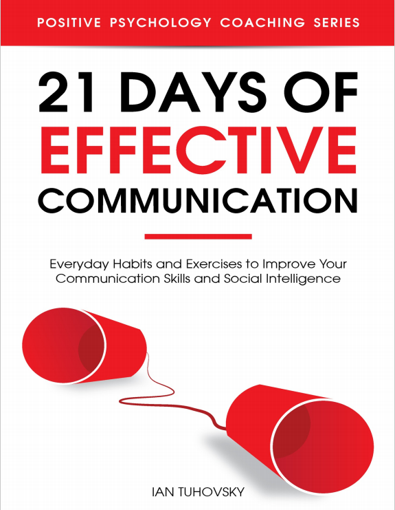 Book cover: 21 days of effective communication : everyday habits and exercises to improve your communication skills and social intelligence