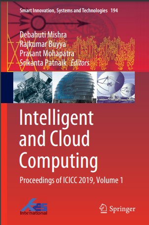 Book cover: Intelligent and cloud computing : proceedings of ICICC 2019. Volume 1