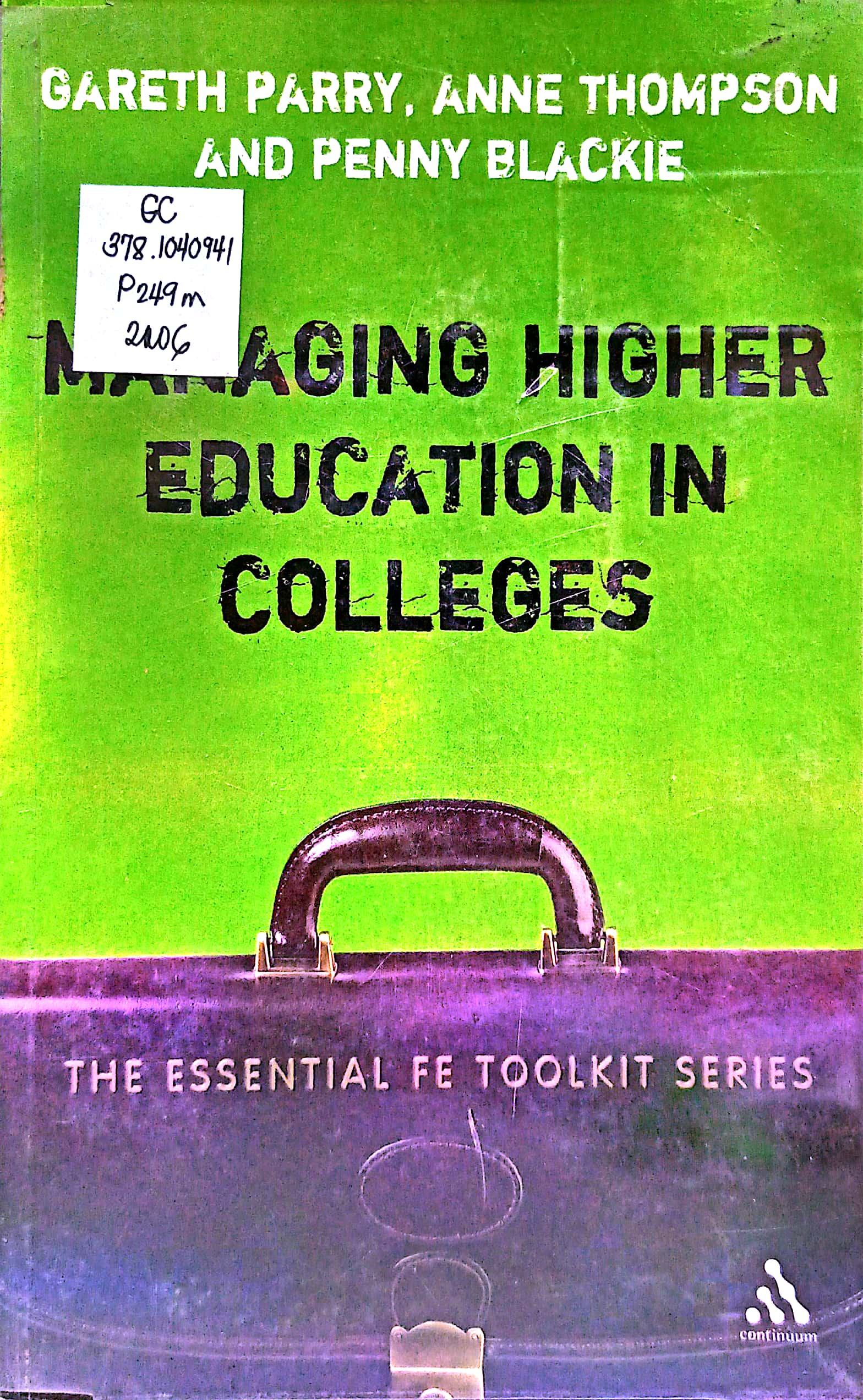 Book cover: Managing higher education in colleges
