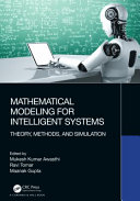 Book cover: Mathematical modeling for intelligent systems: theory, methods, and simulation.