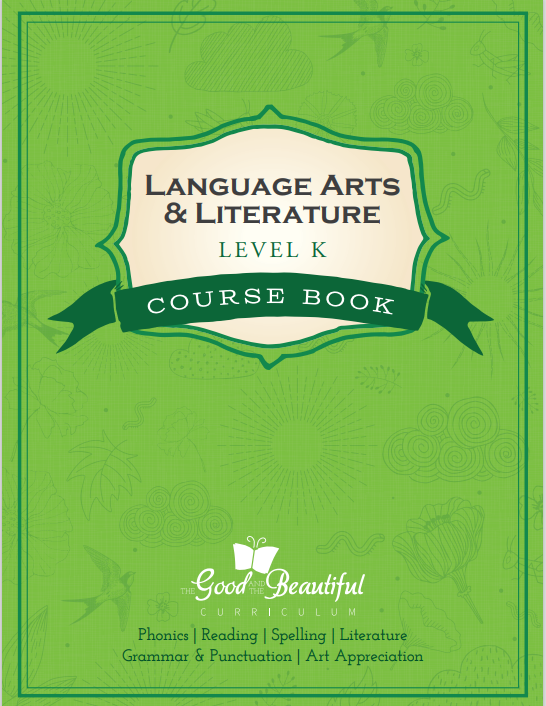 Book cover: The good and the beautiful level k language art course
