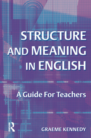 Book cover: Structure and meaning in english : a guide for teachers