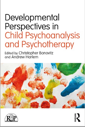 Book cover: Developmental perspectives in child psychoanalysis and psychotherapy