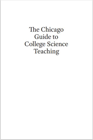 Book cover: The Chicago guide to college science teaching.