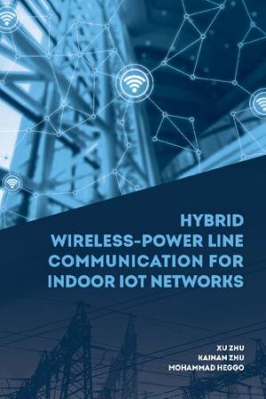 Book cover: Hybrid wireless-power line communication for indoor IoT networks