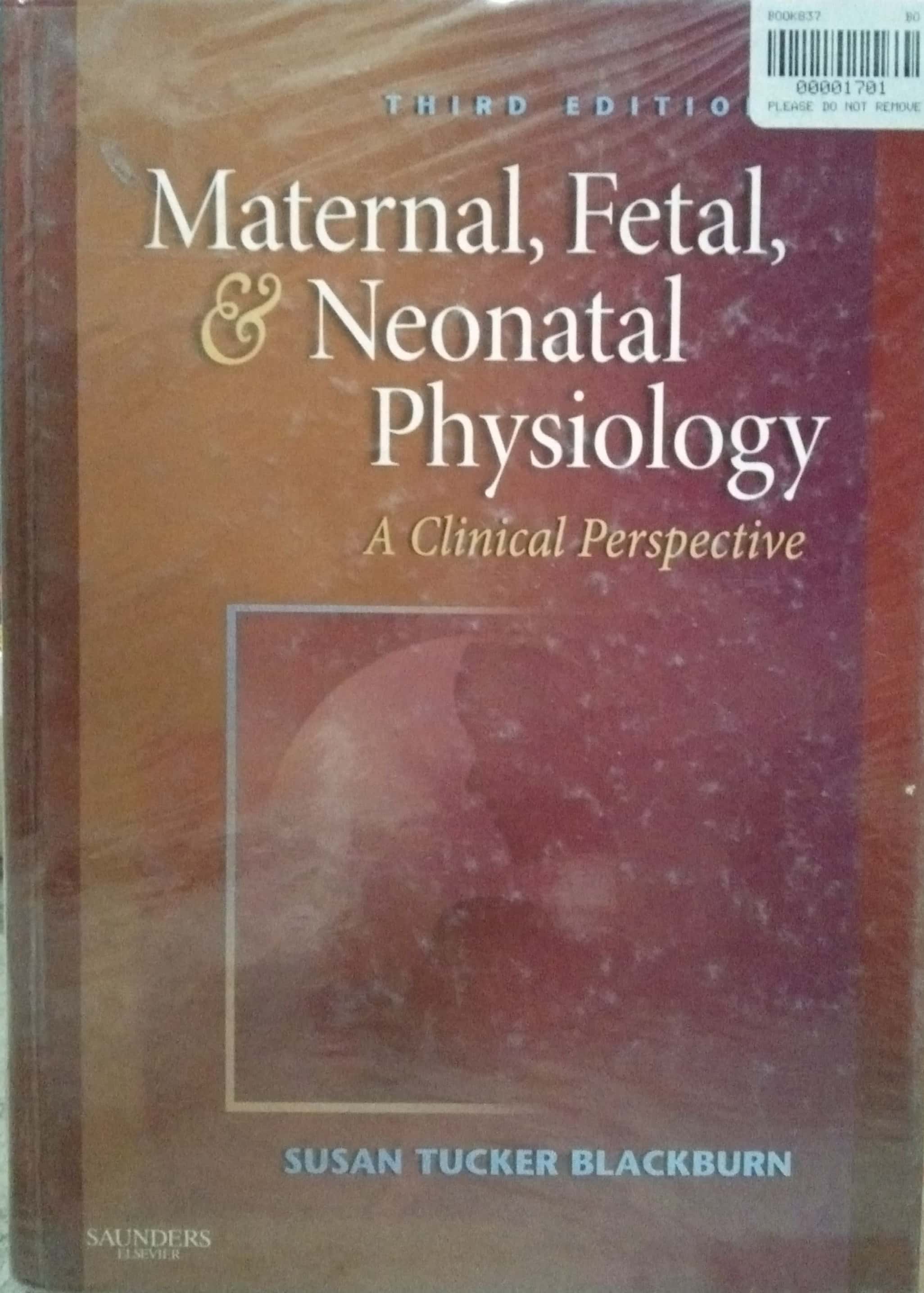 Book cover: Maternal, fetal & neonatal physiology: a clinical perspective