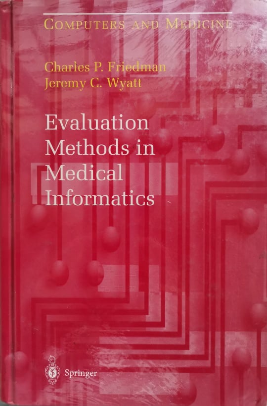 Book cover: Evaluation methods in medical informatics
