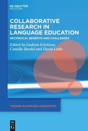 Book cover: Collaborative research in language education : reciprocal benefits and challenges
