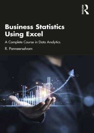 Book cover: Business statistics using excel : a complete course in data analytics