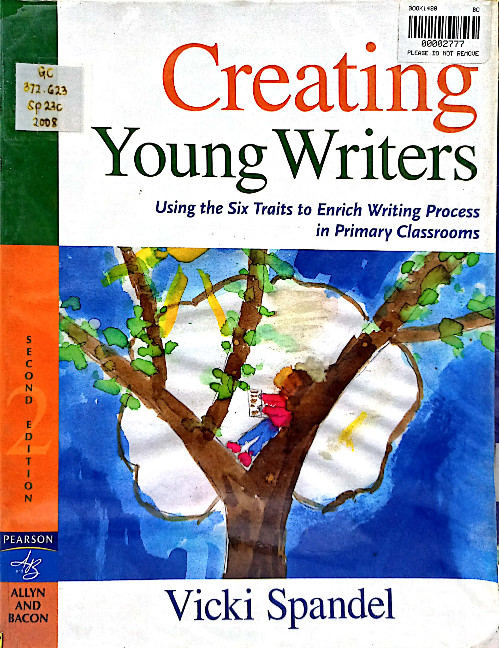 Book cover: Creating young writers : using the six traits to enrich writing process in primary classrooms