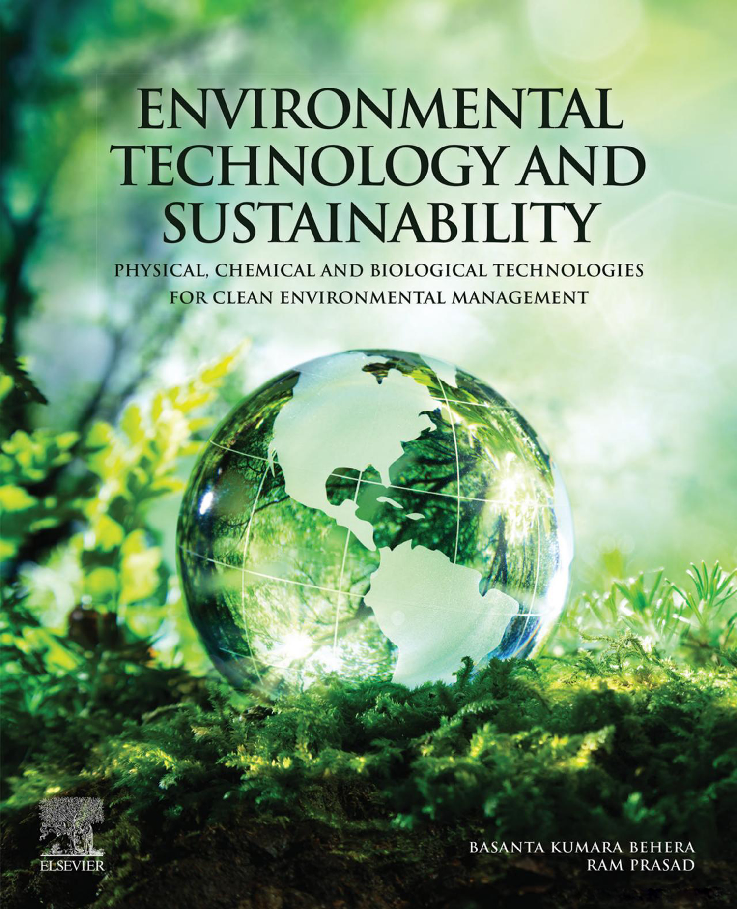 Book cover: Environmental technology and sustainability: physical, chemical and biological technologies for clean environmental management.