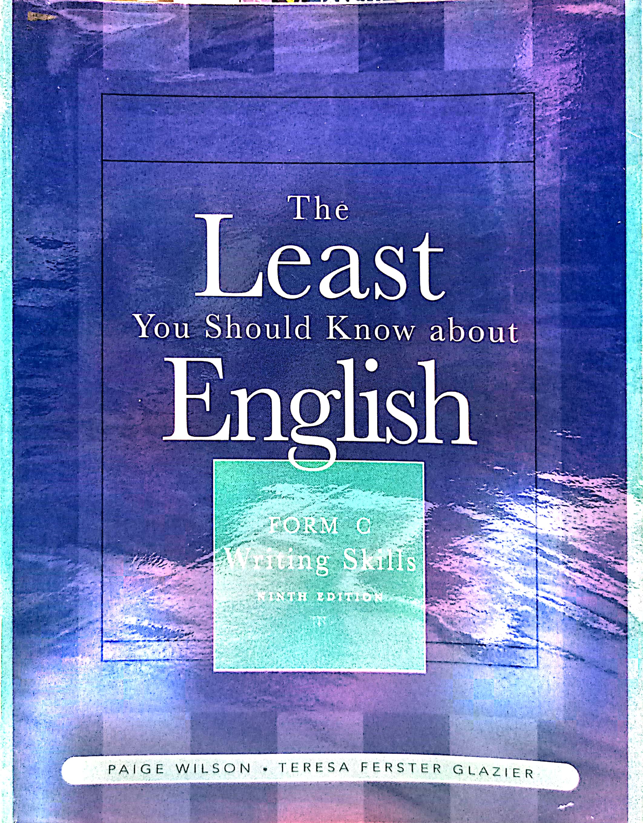 Book cover: The Least you should know about english: form c writing skills