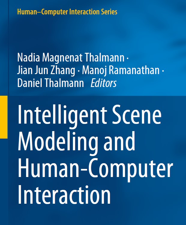 Book cover: Intelligent scene modeling and human-computer interaction