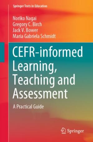 Book cover: CEFR-informed learning, teaching and assessment : a practical guide