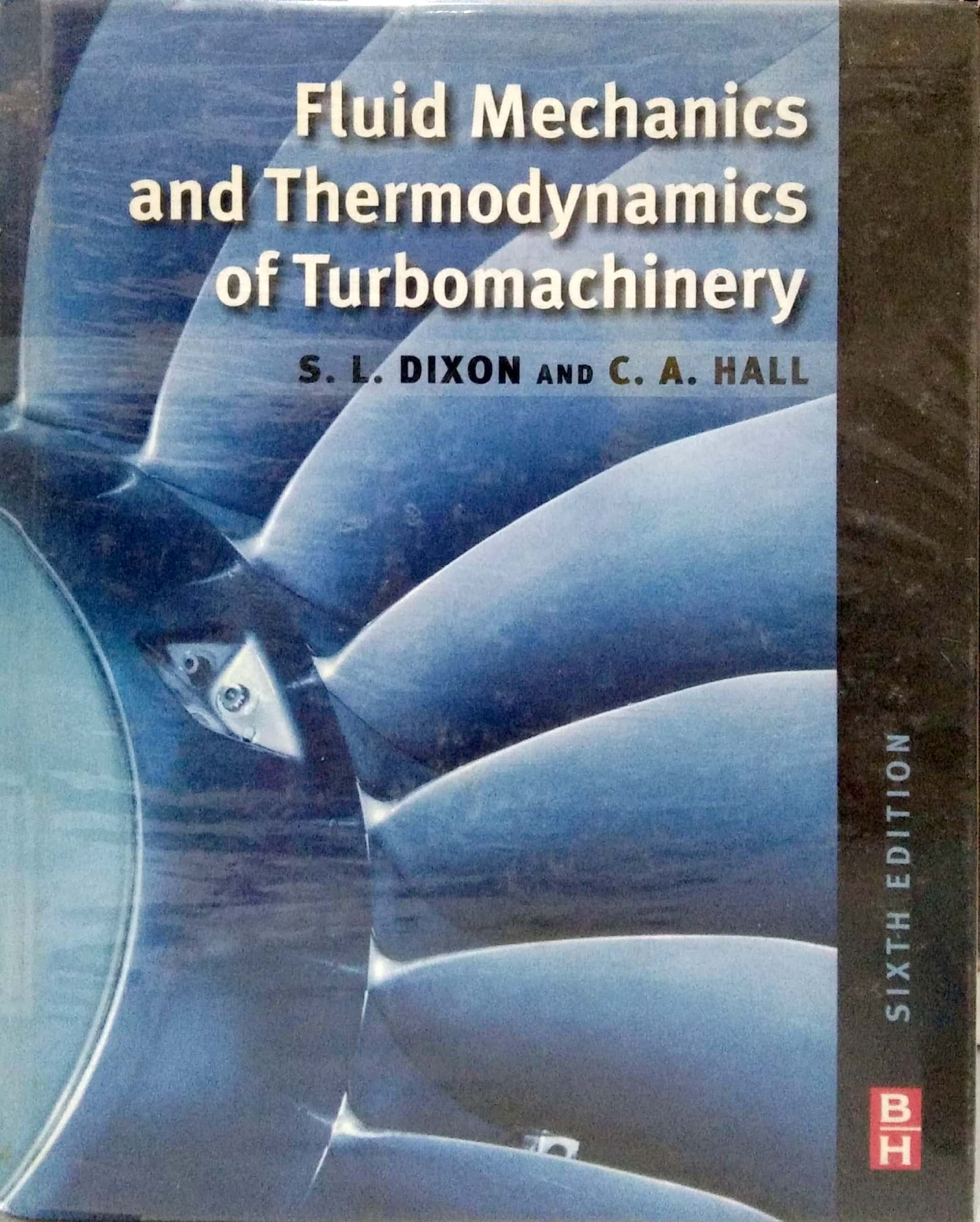 Book cover: Fluid mechanics and thermodynamics of turbomachinery