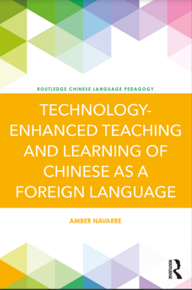Book cover: Technology-enhanced teaching and learning of Chinese as a foreign language.