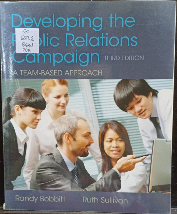 Book cover: Developing the public relations campaign : a team-based approach