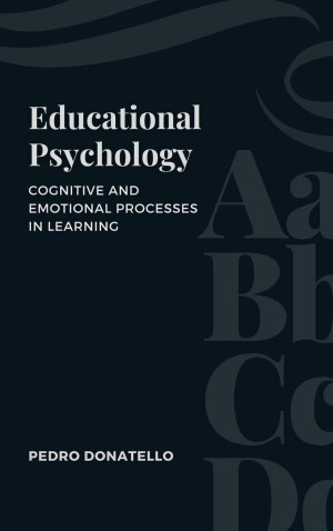 Book cover: Educational psychology: cognitive and emotional processes in learning