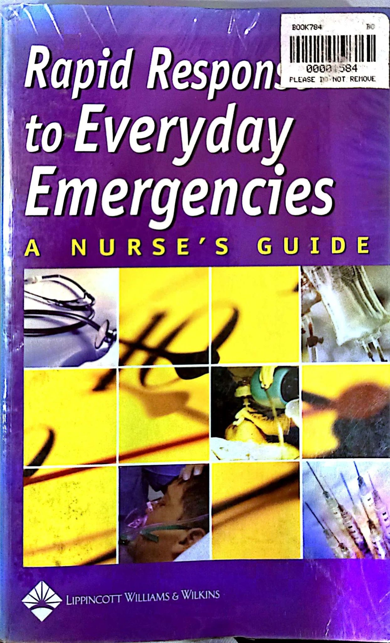 Book cover: Rapid response to everyday emergencies: a nurse's guide