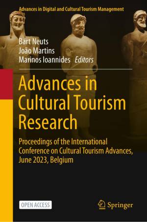Book cover: Advances in cultural tourism research : proceedings of the international conference on cultural tourism advances, june 2023, Belgium