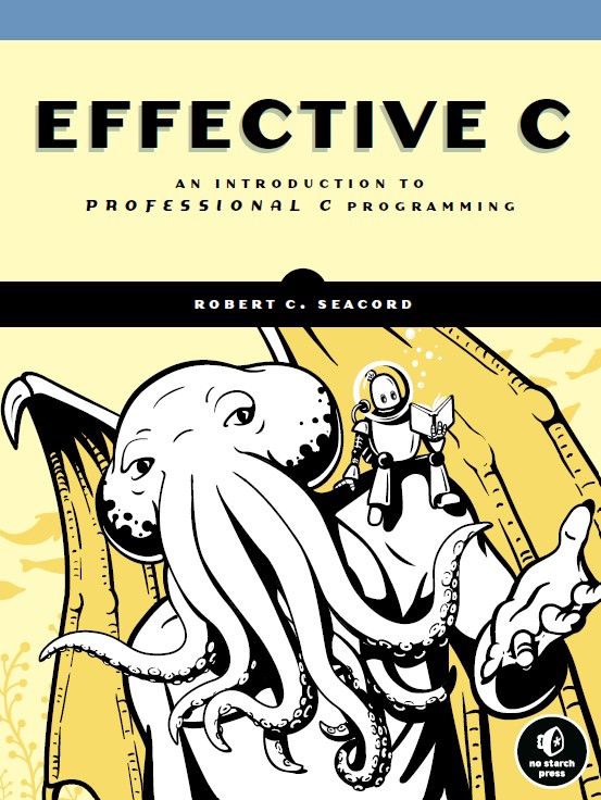 Book cover: Effective C: an introduction to professional C programming