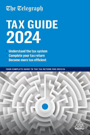 Book cover: The Telegraph tax guide 2024 : your complete guide to the tax return