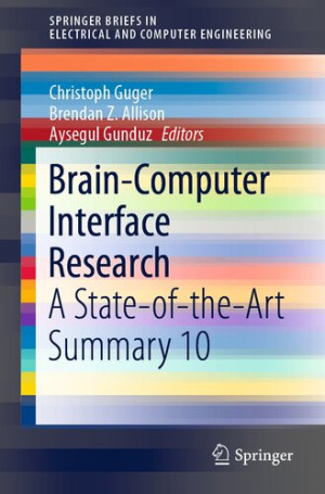 Book cover: Brain-computer interface research : a state-of-the-art summary 10
