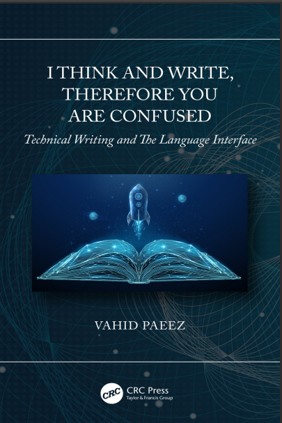 Book cover: I think and write, therefore you are confused: technical writing and the language interface.