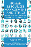 Book cover: Human resources management and ethics :  responsibilities, actions, issues, and experiences