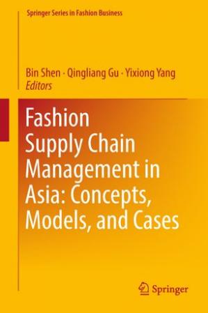 Book cover: Fashion supply chain management in asia : concepts, models, and cases