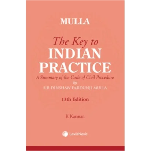 Book cover: The Key to Indian practice : a summary of the code of civil procedure
