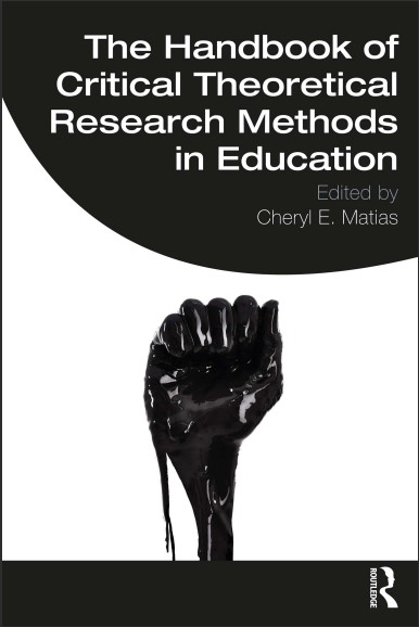 Book cover: The Handbook of critical  theoretical research methods  in education.
