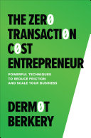 Book cover: The zer0 transacti0n c0st entrepreneur