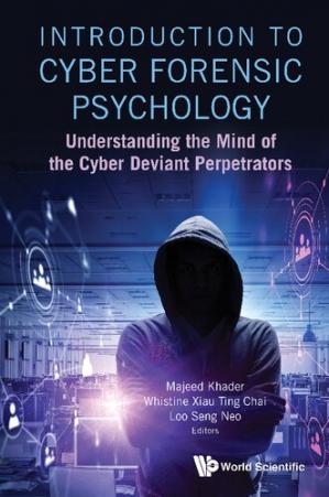 Book cover: Introduction to cyber forensic psychology : understanding the mind of the cyber deviant perpetrators