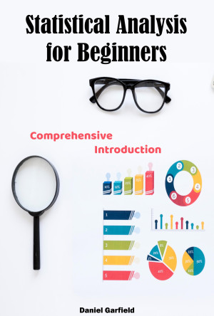 Book cover: Statistical analysis for beginners : comprehensive introduction