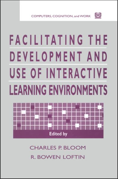 Book cover: Facilitating the development and use of interactive learning environment