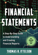 Book cover: Financial statements : a step-by-step guide to understanding and creating financial reports