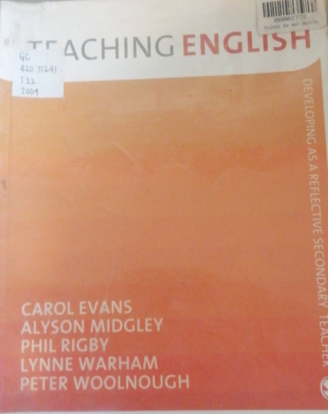 Book cover: Teaching English: developing as a reflective secondary teachers