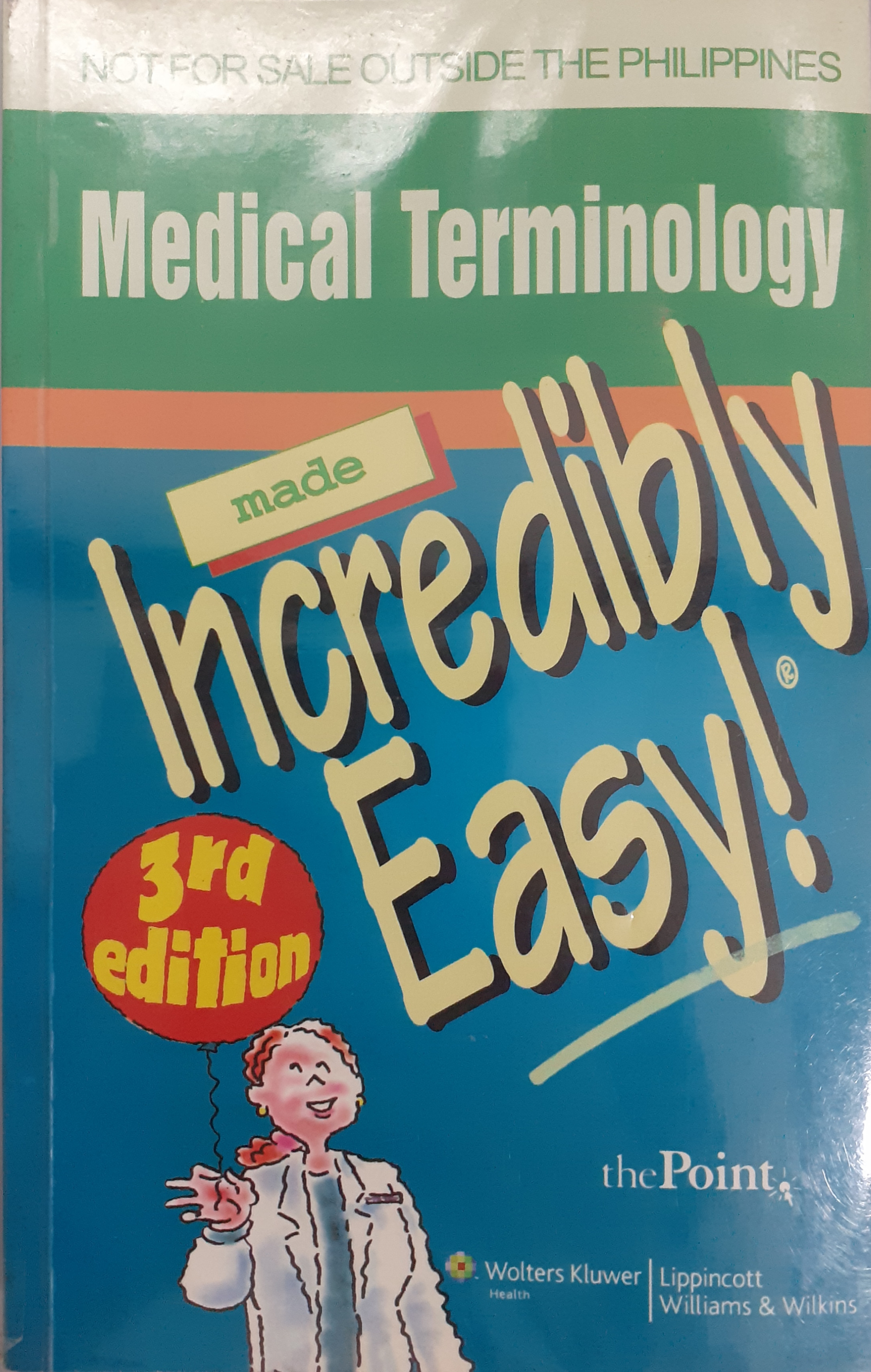 Book cover: Medical terminology made incredibly easy!