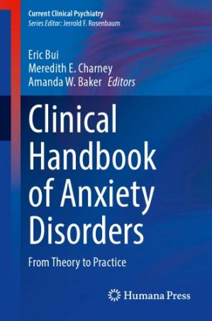 Book cover: Clinical handbook of anxiety disorders : from theory to practice
