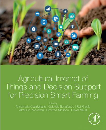 Book cover: Agricultural internet of things and decision support for precision smart farming