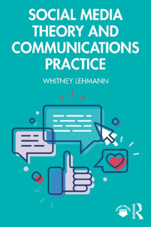 Book cover: Social media theory and communications practice