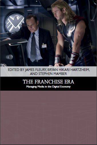 Book cover: The Franchise era : managing media in the digital economy.
