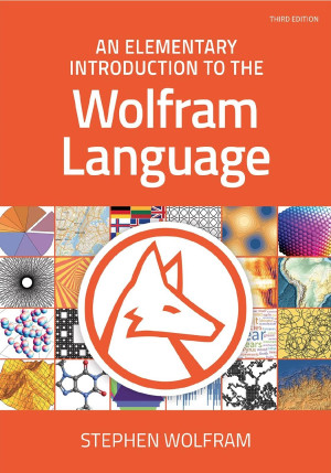 Book cover: An Elementary introduction to the wolfram language
