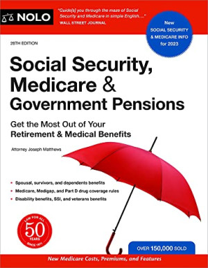 Book cover: Social security, medicare & government pensions : get the most out of your retirement & medical benefits