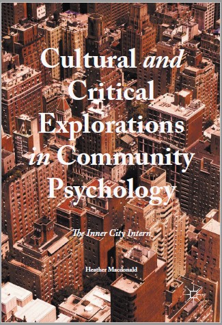 Book cover: Cultural and critical explorations in community psychology: the inner city intern