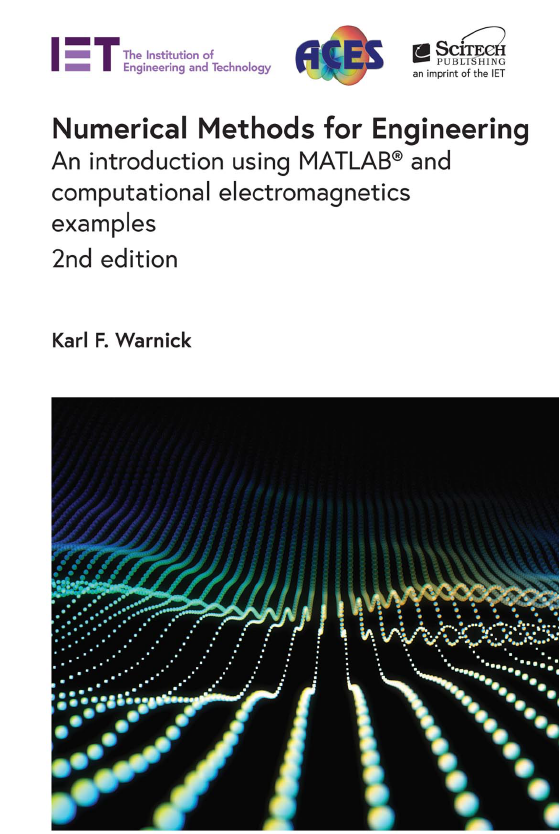 Book cover: Numerical methods for engineering: an introduction using MATLAB and computational electromagnetics examples