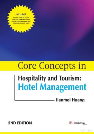 Book cover: Core concepts in hospitality and tourism: hotel managemen