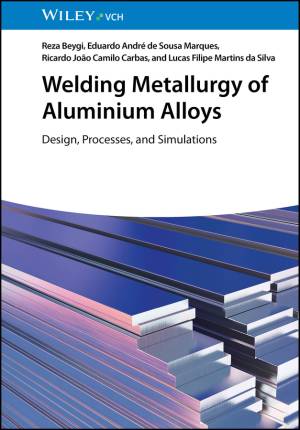 Book cover: Welding metallurgy of aluminium alloys : design, processes, and simulations